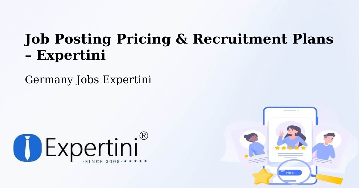 Job Posting Pricing & Recruitment Plans – Kelheim - Kelheim, Germany Jobs Expertini